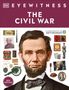 Dk: Eyewitness the Civil War, Buch