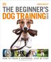 Gwen Bailey: The Beginner's Dog Training Guide, Buch