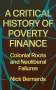 Nick Bernards: A Critical History of Poverty Finance, Buch