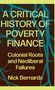 Nick Bernards: A Critical History of Poverty Finance, Buch