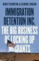 Nancy Hiemstra: Immigration Detention Inc., Buch