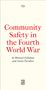 Manuel Callahan: Community Safety in the Fourth World War, Buch, Buch