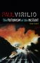 Paul Virilio: The Futurism of the Instant, Buch