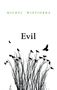 Michel Wieviorka: Evil, Buch