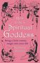 Stephanie Brookes: How To Be A Spiritual Goddess, Buch