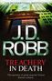J. D. Robb: Treachery in Death, Buch, Buch