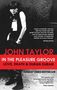 John Taylor: In The Pleasure Groove, Buch