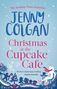 Jenny Colgan: Christmas at the Cupcake Cafe, Buch