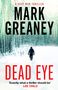 Mark Greaney: Dead Eye, Buch