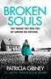 Patricia Gibney: Broken Souls, Buch, Buch