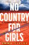 Emma Styles: No Country for Girls, Buch