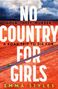 Emma Styles: No Country for Girls, Buch
