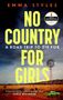 Emma Styles: No Country for Girls, Buch