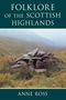 Anne Ross: Folklore of the Scottish Highlands, Buch