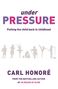 Carl Honore: Under Pressure, Buch