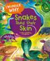 Amanda O'Neill: I Wonder Why Snakes Shed Their Skin, Buch