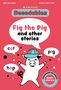 Kingfisher: Fig the Pig: Short Vowels, Buch