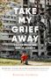 Katerina Gordeeva: Take My Grief Away, Buch