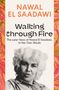 Nawal El Saadawi: Walking through Fire, Buch