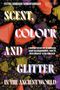 Fatema Soudavar Farmanfarmaian: Scent, Colour and Glitter in the Ancient World, Buch