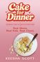 "CAKE for Dinner. Real Moms. Real Kids. Real Chaos." Teller mit zerbröckeltem Kuchen und Gabel auf rosa Hintergrund., Buch