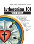 Thomas M Winger: Lutheranism 101 Worship, Buch