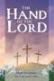 Matthew Rosebrock: The Hand of the Lord: Daily Devotions for Lent and Easter, Buch