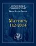 "Concordia Commentary Bible Study Series. Matthew 11:2–20:34." Illustration von Jesus mit Jüngern, blaues Farbschema.