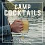 Emily Vikre: Camp Cocktails, Buch