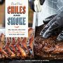 Brad Prose: Chiles and Smoke, Buch