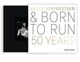 Sean Egan: Bruce Springsteen and Born to Run, Buch, Buch