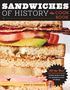 Barry W Enderwick: Sandwiches of History: The Cookbook, Buch