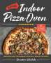 Jonathon Schuhrke: Epic Indoor Pizza Oven Cookbook, Buch