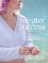 Chantal Miyagishima: Sweater Success, Buch