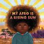 Yaram Yahu: My Afro Is a Rising Sun, Buch