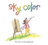 Peter H Reynolds: Sky Color, Buch