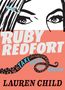 Lauren Child: Ruby Redfort Take Your Last Breath, Buch