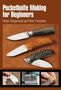 Stefan Steigerwald: Pocketknife Making for Beginners, Buch