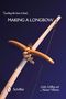 Linda Schilling: Teaching the Bow to Bend... Making a Longbow, Buch
