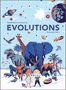 Titel: "Evolutions" von Raphaël Martin und Henri Cap. Illustration mit Tieren, Menschen und Planeten vor blauem Himmel.
