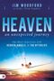 Jim Woodford: Heaven, an Unexpected Journey: One Man's Experience with Heaven, Angels, and the Afterlife, Buch