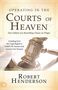 Robert Henderson: Operating in the Courts of Heaven, Buch