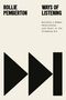 "Rollie Pemberton, Ways of Listening, Building a Deeper Relationship with Music in the Streaming Era." Zwei Dreiecke und ein Rechteck., Buch