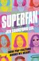 Jen Sookfong Lee: Superfan: How Pop Culture Broke My Heart, Buch