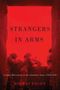 Robert Engen: Strangers in Arms: Combat Motivation in the Canadian Army, 1943-1945, Buch