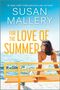 Susan Mallery: For the Love of Summer, Buch