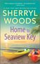 Sherryl Woods: Home to Seaview Key, Buch