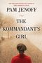 Pam Jenoff: The Kommandant's Girl, Buch
