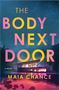 Maia Chance: The Body Next Door, Buch