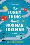 Julietta Henderson: The Funny Thing about Norman Foreman, Buch